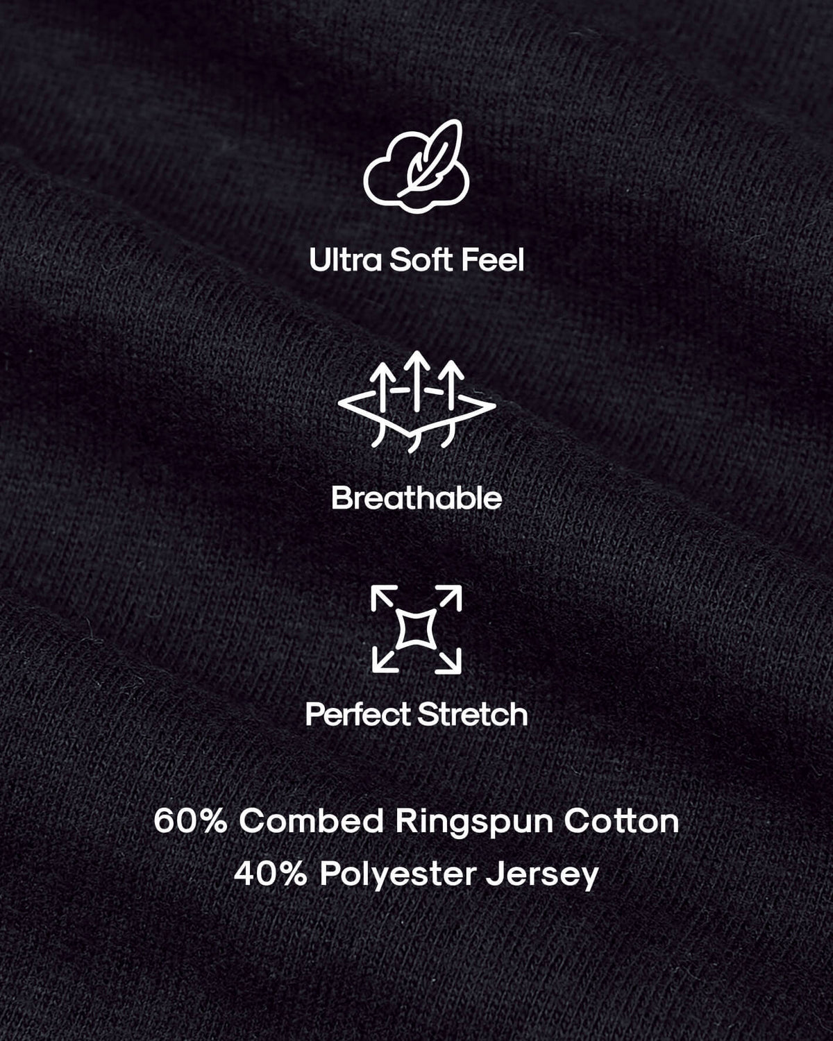 The Variety 8-Pack: Ultra soft, breathable, perfect stretch jersey knit.